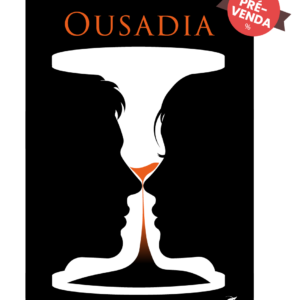 Ousadia - Pré-venda